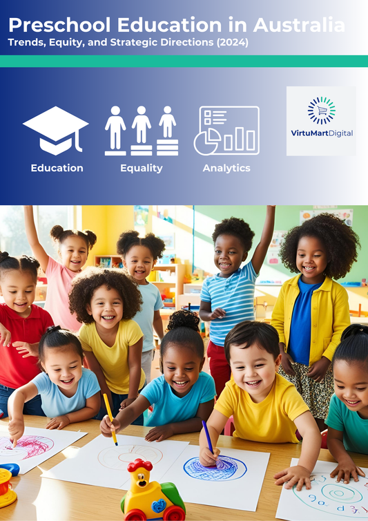 Preschool Education in Australia: Trends, Equity, and Strategic Directions (2024)