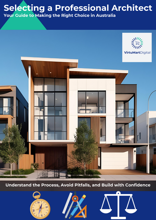 Selecting a Professional Architect: Your Guide to Making the Right Choice in Australia