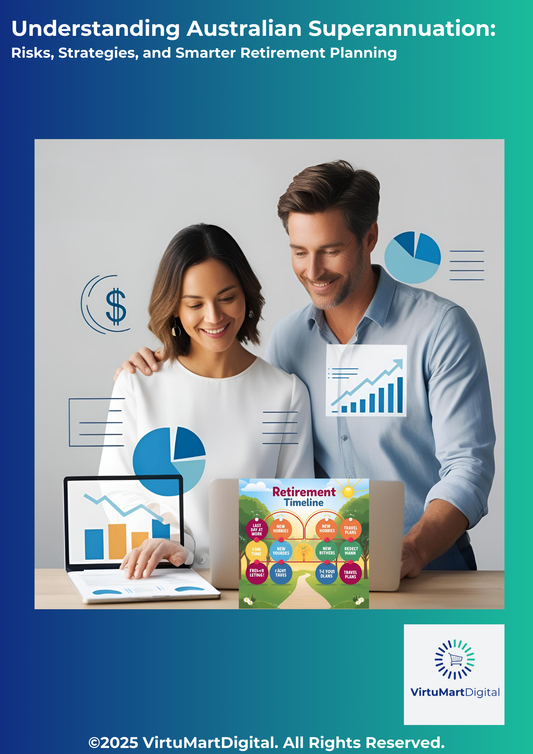 Understanding Australian Superannuation: Risks, Strategies, and Smarter Retirement Planning
